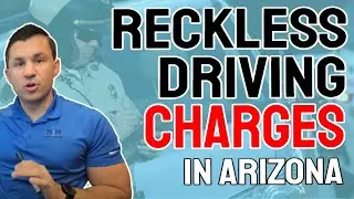 Reckless Driving Charges in Arizona