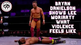 Bryan Danielson Shows Lee Moriarty What Violence Feels Like on AEW Dynamite 2/16/22