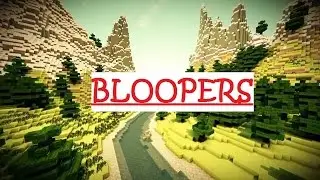 BLOOPERS &bull; StaySane