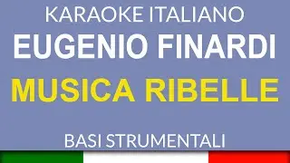 Eugenio Finardi - Musica Ribelle - Karaoke Strumentale🎤