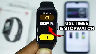 How to Use Timer and Stopwatch in Huawei Band 10