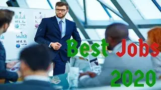 Top 10 Best Jobs For 2020