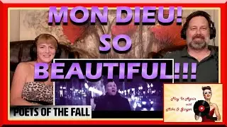 Partir Avec Moi - POETS OF THE FALL Reaction with Mike & Ginger
