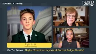 On The Issues - Higher Education: Impacts of Current Budget Shortfall
