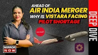 Vistara Flight Cancellation | Pilots Sign 'New Contract'; But What Made Them Go On Strike? | DDWD