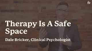 Therapy Is A Safe Space