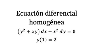 Ecuacion diferencial homogenea