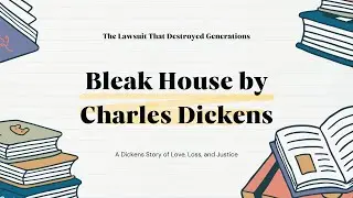 Bleak House by Charles Dickens | Full Summary, Themes & Characters #BleakHouse #CharlesDickens
