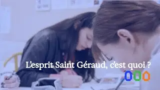 L'esprit Saint Géraud, c'est quoi ?