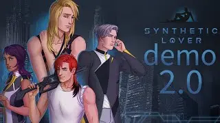 New biot, who dis? | Synthetic Lover demo 2.0 [Stream]