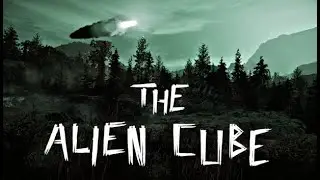 Exploring my uncle's history and an alien cube.