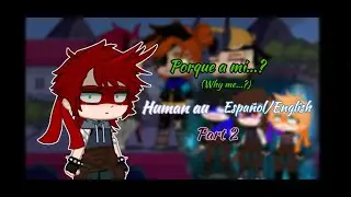 Why me...? || TMNT Human || ESP/ENG|| Gacha Club || 2/10 