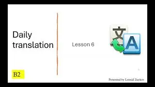 Daily translation B2 Lesson 6. Can / Could / Will be able to