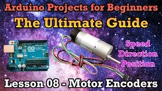 Arduino Ultimate Guide Lesson 8 &ndash; Motor Encoders: Speed Direction and Position