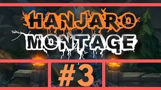Hanjaro Montage #3 Unstoppable