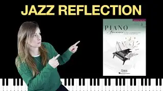 Jazz Reflection (Piano Adventures Level 5 Lesson Book)