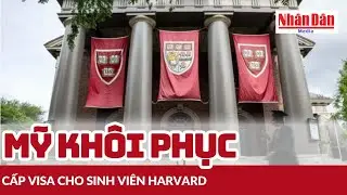 Mỹ kh&ocirc;i phục cấp visa cho sinh vi&ecirc;n Harvard | B&aacute;o Nh&acirc;n D&acirc;n
