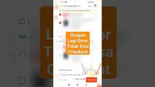 Shopee tidak bisa checkout (error)