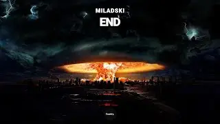 Miladski - End [Country Free Release]