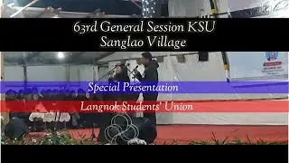 63rd General Session KSU # Sanglao Vill. Noklak # Langnok Students' Union@nionera4211 