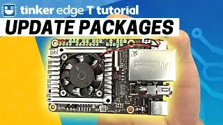 Asus Tinker Edge T - Update Packages Tutorial (apt-get update & upgrade)