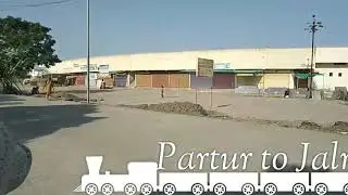 #AseemVlogs | Partur Railway Station to Jalna | Adv Aseem Shaikh