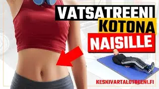 Vatsatreeni kotona naisille - keskivartalotreeni.fi - Treeni 25 #vatsatreenikotonanaisille