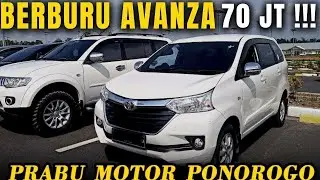Berburu Mobil Avanza !!! Mulai 70 Juta Nego Di Prabu Motor Ponorogo Terbaru Hari Ini