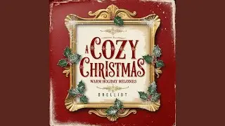 Heartwarming Christmas Music for Family Gatherings and Festivities
