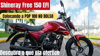 SHINERAY FREE 150,COLOCANDO POP NO BOLSO