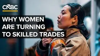 Why More Women Are Turning To Skilled Trades