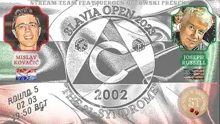Slavia Open 2023 - Round 5 - Mislav Kovacic(CRO) vs Joseph Russell(USA)