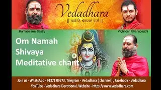 Om Namah Shivaya Meditative Chant | Vedadhara |