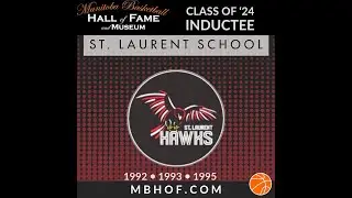 St. Laurent Hawks - Manitoba Basketball Hall of Fame Class of 2024 Profile