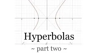 Hyperbolas - part two