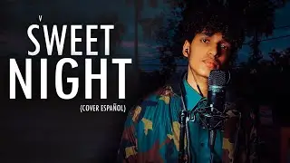 BTS (V) - Sweet Night (Cover Espa&ntilde;ol) | Keblin Ovalles