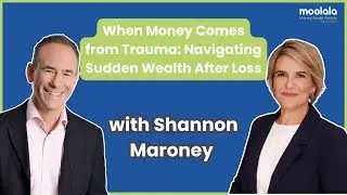 When Money Comes from Trauma: Navigating Sudden Wealth After Loss with Shannon Maroney