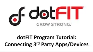 dotFIT 2020 Tutorial 3rd Party Apps & Devices
