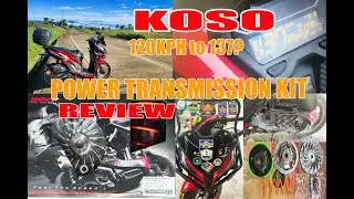 KOSO POWER TRANSMISSION KIT REVIEW/ PALIT PANGGILID HONDA CLICK 125