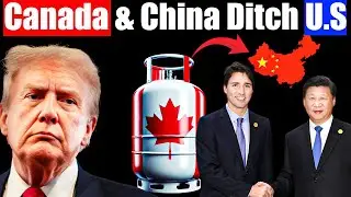 Canada & China Just Deliver Massive Economic Blow to U.S. | Hit Trump Where It Hurts Most!