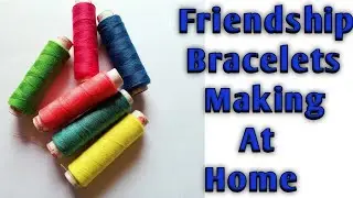 2 Friendship Band Making at Home // Easy Friendship Bracelets Making Ideas // Friendship Day Special