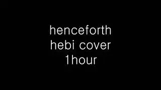 henceforth (hebi. cover) 1 hour