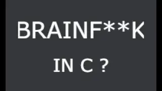 I made Brainfuck in C