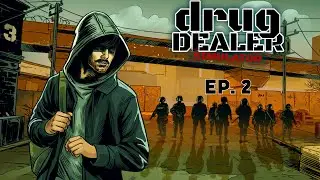 AUMENTIAMO IL RISPETTO NELLE CITTA' 🔥▶ DRUG DEALER SIMULATOR  - EP. 2
