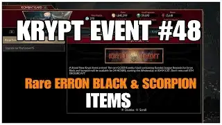 MK11 *KRYPT EVENT #48*(Rare ERRON BLACK & SCORPION Items) Available tomorrow (1080P)