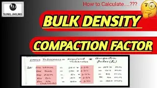 Bulk density and compaction factors #highwayengineering #labtesting @suniljhilmil