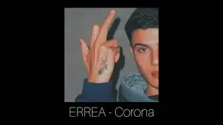 ERREA - Corona (Prod @sketchyfinn_ x @sosa_beatzz) #latindrill