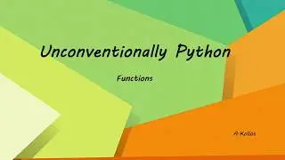 17. Functions - Programmer Defined Functions
