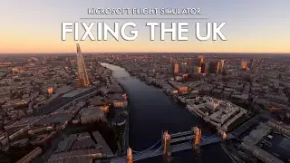 Microsoft Flight Simulator - Fixing The UK - A Broken Country