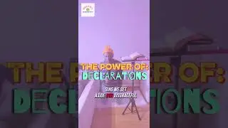 THE POWER OF DECLARATIONS 